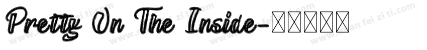 Pretty On The Inside字体转换